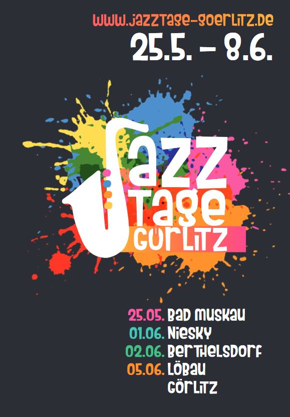 Grlitz ldt ein: Jazztage vom 25. Mai bis 8. Juni